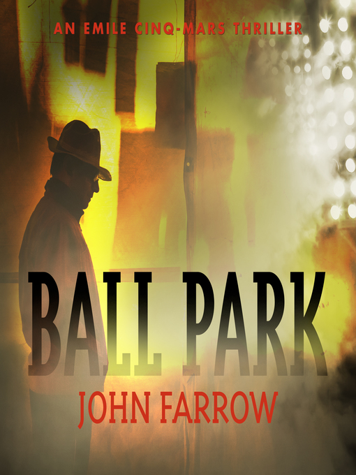 Title details for Ball Park by John Farrow - Available